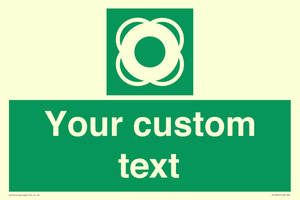 Custom sign safe condition Lifebuoy